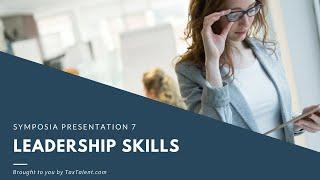 Symposia By TaxTalent Session 7: Leadership Skills