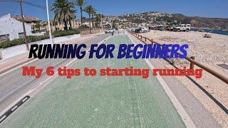 My 6 tips for Beginning Running