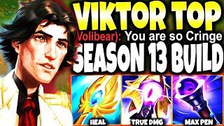 I created the BEST VIKTOR Season 13 Build Guide ~ MAX HEAL + TRUE DMG  LoL Top Viktor s13 Gameplay