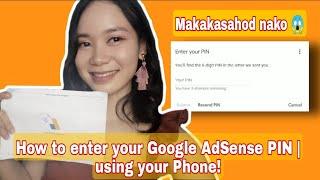 HOW TO ENTER YOUR GOOGLE ADSENSE PIN 2021 | USING YOUR PHONE!