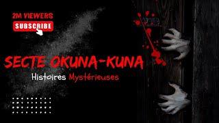 Histoires Mystérieuses : La Secte okuna-kuna