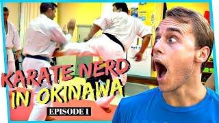 KARATE NERD IN OKINAWA | Season 2 (Ep. 1) — The Birthplace of Karate