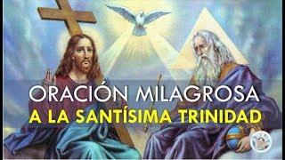 MIRACULOUS PRAYER TO THE HOLY TRINITY, TO ASK FOR OUR HEALTH, PROTECTION AND PROSPERITY