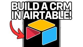 New! How To Make A Crm In Airtable (Full Guide) 2025!