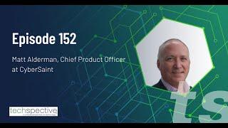 TechSpective Podcast 152 - Matt Alderman