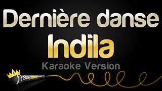 Indila - Dernière danse (Karaoke Version)