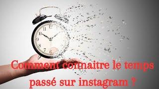 Comment savoir le temps passé sur instagram ?