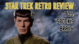 Star Trek Retro Review: "Spock's Brain" (TOS) | Worst Episodes Ever