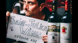 Bordeaux Wines of Saint Julien |  Château Léoville Barton | Episode #31