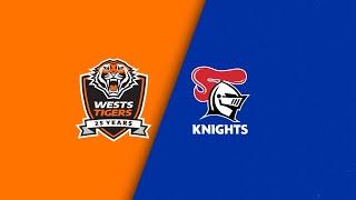 NRL Full Match Replay 2025 | Wests Tigers vs. Newcastle Knights | Round 1