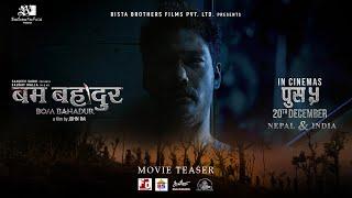 BOM BAHADUR (2024) II Official Teaser II Saugat Malla, Prashant Rai, Anisha Rasaily, Shantila