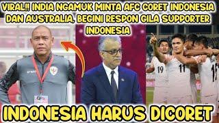 VIRAL‼️India ngamuk minta AFC coret Indonesia, begini respon gila supporter Indonesia 