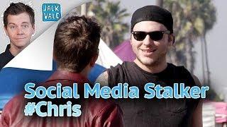 Social Media Stalker #Chris | Jack Vale