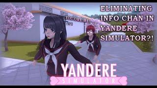 Eliminating Info Chan in Yandere Simulator! | Yandere Simulator Concepts