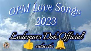 OPM Love Songs 2023