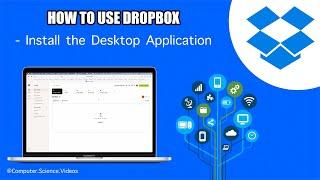 How to INSTALL Dropbox for Desktop Using a Mac / Desktop Computer - Basic Tutorial | 2024