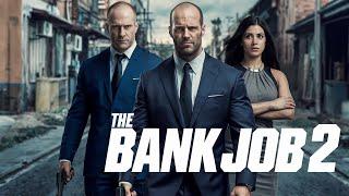 The Bank Job 2 (2025) Movie | Jason Statham, Jackie Chan, Ana de Armas| Fact And Review