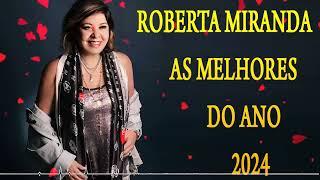 ROBERTA MIRANDA As Melhores Relembre Seus Grandes Sucessos