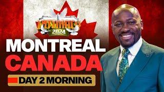 MONTREAL CANADA || DAY 2 MORNING || APOSTLE JOHNSON SULEMAN