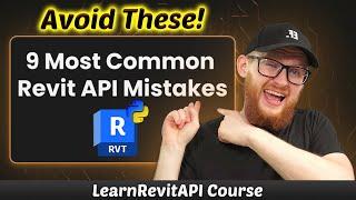 Avoid These 9 Most Common Mistakes Revit API Beginners Make [EP. 10/10]