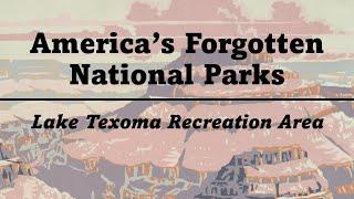 America's Forgotten National Parks: Lake Texoma Recreation Area