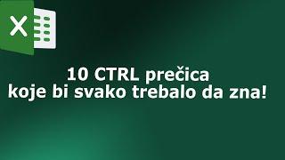 TOP 10  "CTRL" prečica u EXCELu!