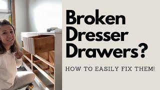 Fixing Dresser Drawers - The Easy Way!