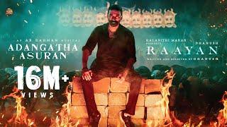 #RAAYAN - Adangaatha Asuran Lyric Video | Dhanush | Sun Pictures | A.R. Rahman | Prabhu Deva