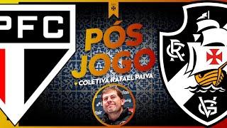 DIRETO DE CAMPINAS PÓS-JOGO: SÃO PAULO X VASCO