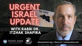 Urgent Erev Shabbat Israel Update -