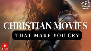 Christian movies that make you cry 