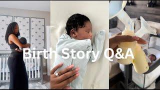 Our Son is here! Birth Story Q&A | First Time Mom