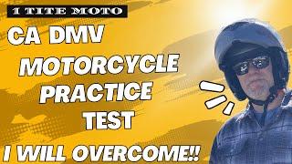 Calfornia DMV Motorcycle Riding Test - I will Overcome!!!