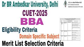 Dr BR Ambedkar University Delhi CUET 2025 BBA Eligibility Criteria, Cut Off, fees, Form 2025-26