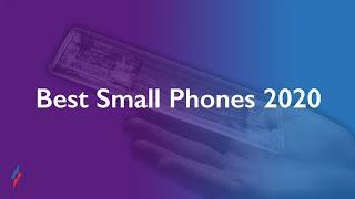 The Right Small Smartphone For You | Best Small Phones 2020