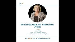 Why You Should Build Your Personal Brand at Work with Chellie Phillips