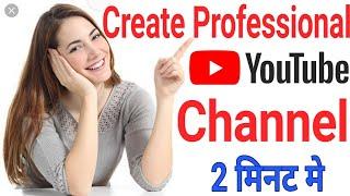 How To Create Professional Youtube Channel By Firangi Tech