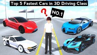 Top 5 Fastest Cars in 3D Driving Class 2023 - Android Gameplay