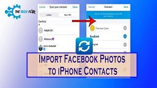 How can You Import Facebook Photos to iPhone Contacts? Solved!