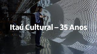 Itaú Cultural – 35 anos