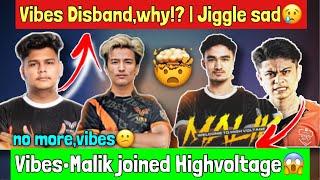 VIBES Disband,Jiggle Sad| Will Joker Join DE Now!? | Vibes•Malik Joined HV | - PasangV2