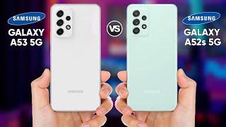 Samsung Galaxy A53 5G vs Samsung Galaxy A52s 5G