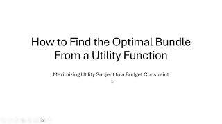 How to Find the Optimal Consumption Bundle From a Utility Function