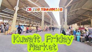 Kuwait  Friday Market -Al Rai @CR The Traveller