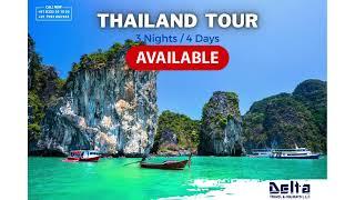 Thailand Tour by Delta Travel & Holidays