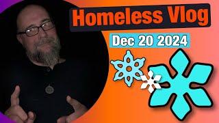 Homeless Vlog Dec 20 2024