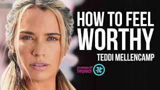 The Next Time You Feel Like a Hot Mess, Just Remember This One Thing | Teddi Mellencamp