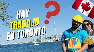 El trabajo en Canadá. Situación laboral en Toronto. #Toronto #canada #trabajo