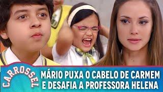 Mário puxa o cabelo de Carmem e desafia a professora Helena | Carrossel