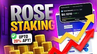 ROSE Staking Guide (Oasis Network) Upto 20% APY - Earn Passive Income within 2 min!